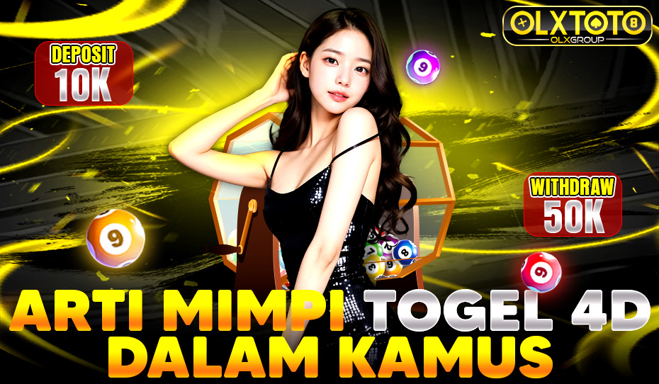 Arti Mimpi Togel 4D Dalam Kamus