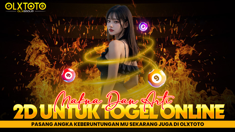 Makna Dan Arti 2D Untuk Togel Online